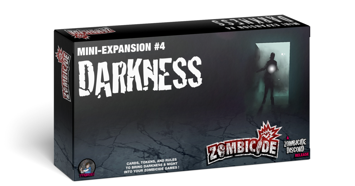Darkness – Zombicide Fans